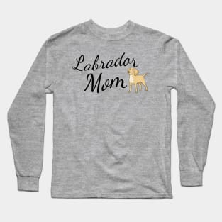 Labrador Mom Long Sleeve T-Shirt